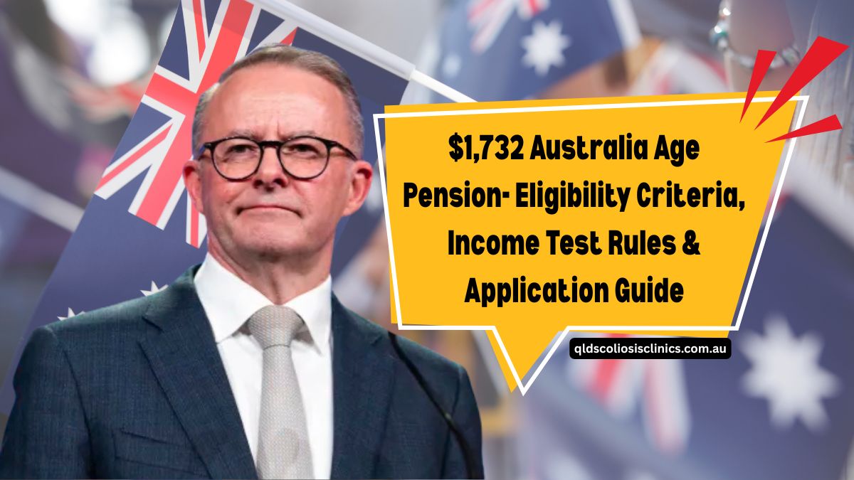 $1,732 Australia Age Pension- Eligibility Criteria, Income Test Rules & Application Guide