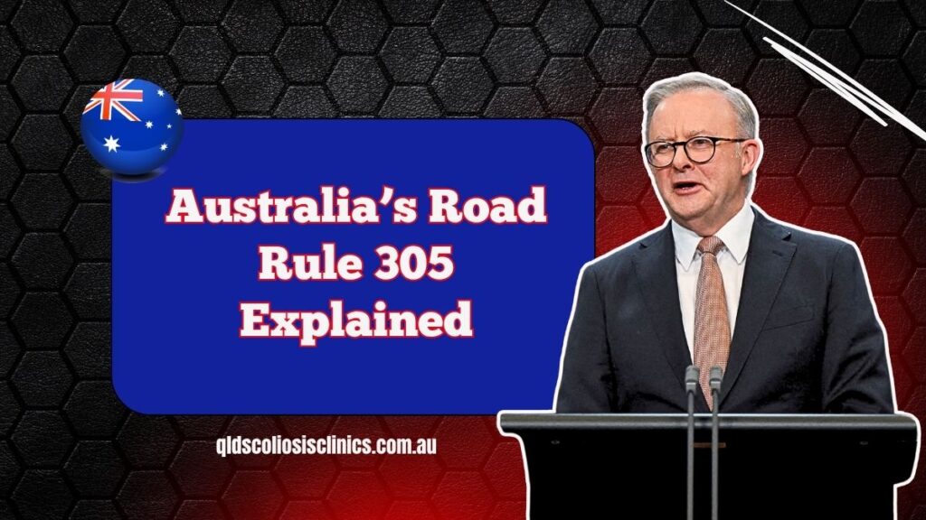 Australia’s Road Rule 305 Explained- Key Changes Drivers Must Know Before July