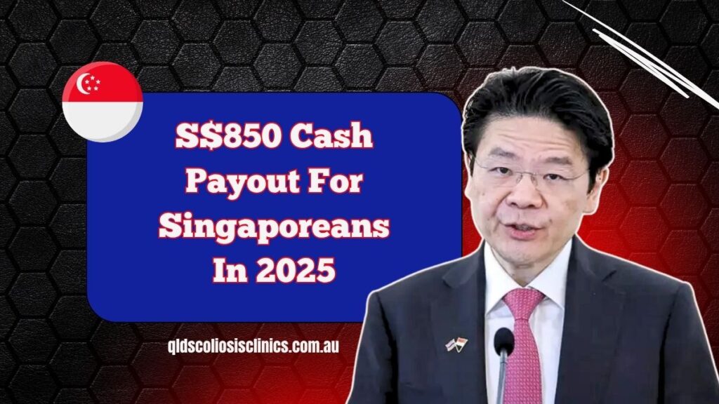 S$850 Cash Payout For Singaporeans In 2025- Are You Eligible?