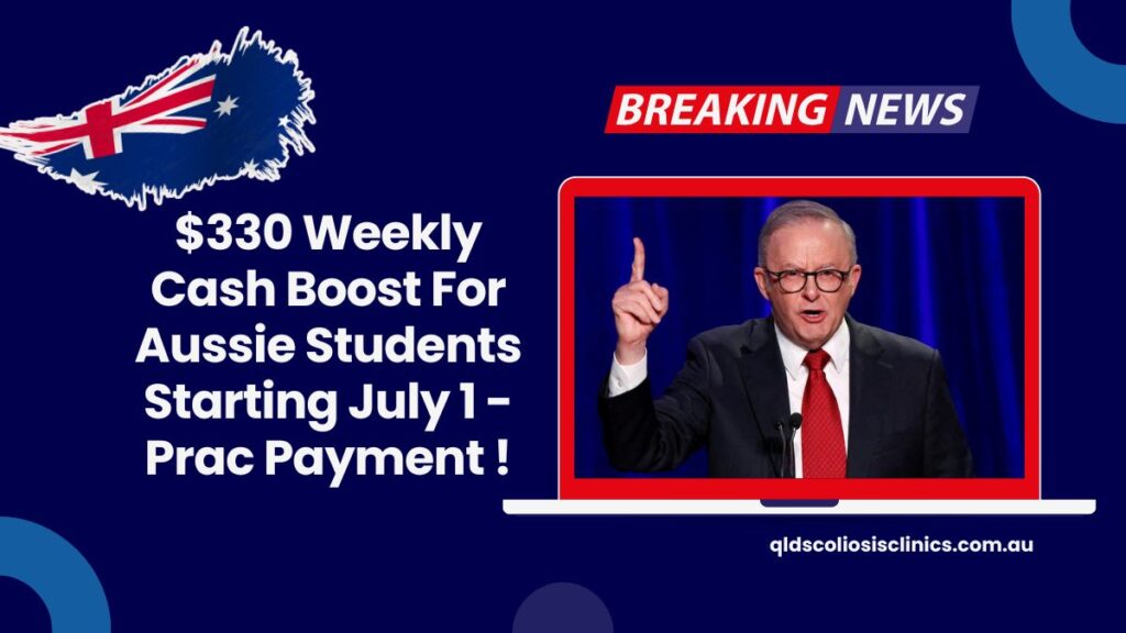 $330 Weekly Cash Boost For Aussie Students Starting July 1 - Prac Payment Provides Real Support!