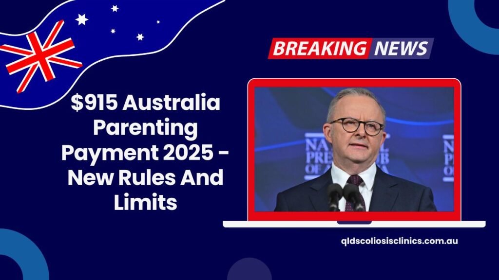 $915 Australia Parenting Payment 2025 - New Rules And Limits