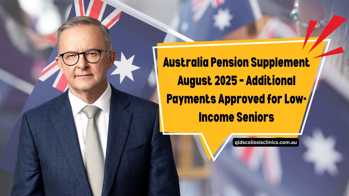 Australia Pension Supplement August 2025 – Additional Payments Approved for Low-Income Seniors