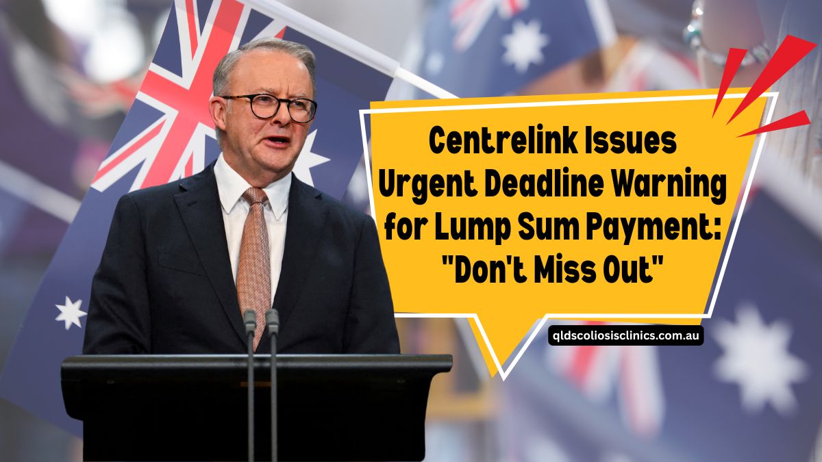 Centrelink Issues Urgent Deadline Warning for Lump Sum Payment: "Don't Miss Out"