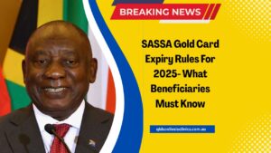 SASSA Gold Card Expiry Rules For 2025- What Beneficiaries Must Know And How To Stay On Track