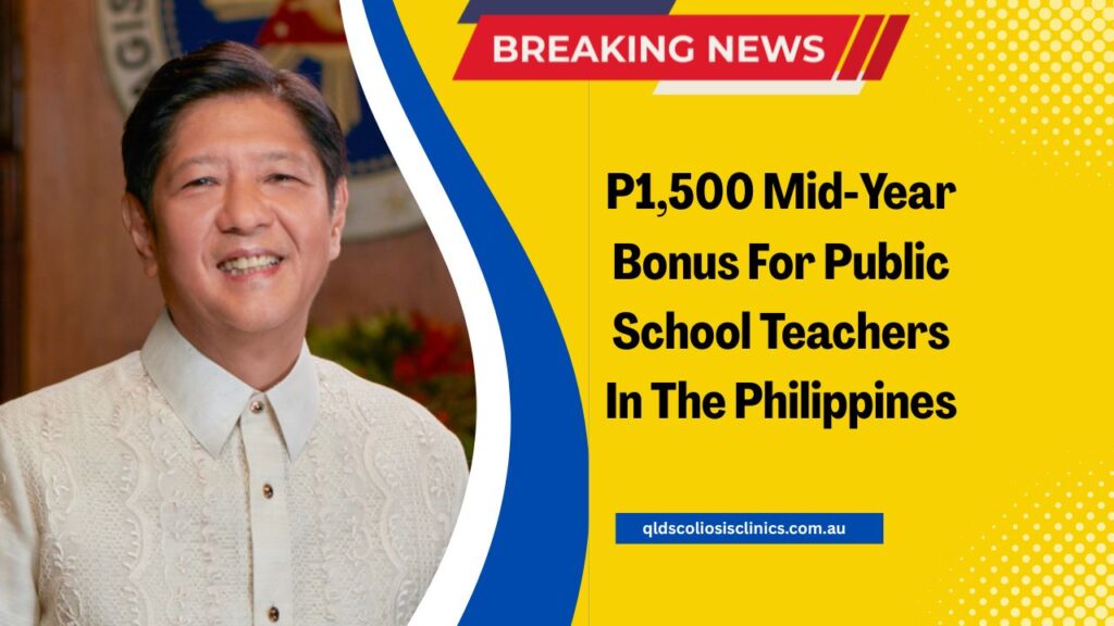 P1,500 Mid‑Year Bonus For Public School Teachers In The Philippines- July 2025 Payout Guide