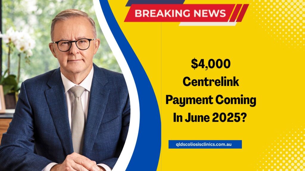 $4,000 Centrelink Payment Coming In June 2025? Latest Eligibility Rules & Official Updates