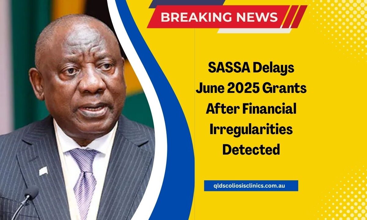 SASSA Delays June 2025 Grants After Financial Irregularities Detected