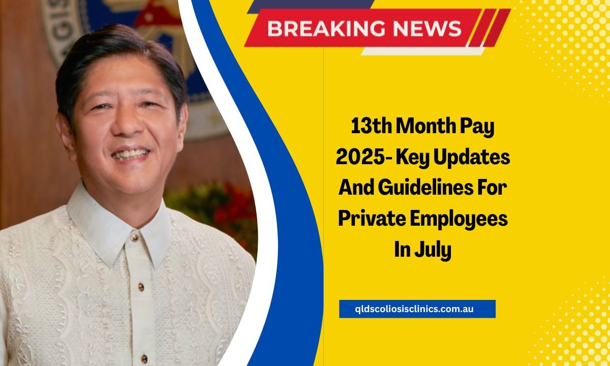 13th Month Pay 2025- Key Updates And Guidelines For Private Employees In July