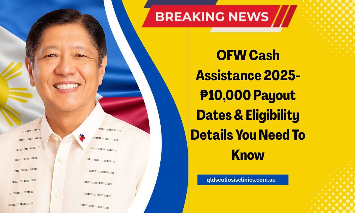 OFW Cash Assistance 2025- ₱10,000 Payout Dates & Eligibility Details You Need To Know