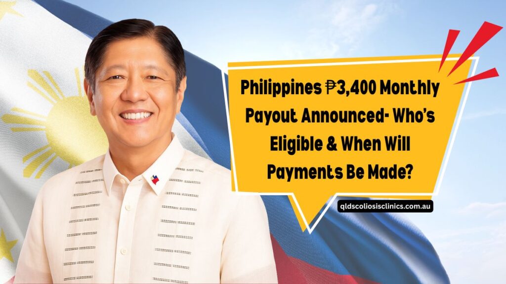 Philippines ₱3,400 Monthly Payout Announced- Who’s Eligible & When Will Payments Be Made?