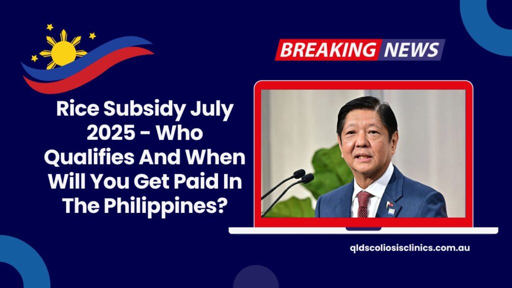 Rice Subsidy July 2025 - Who Qualifies And When Will You Get Paid In The Philippines?
