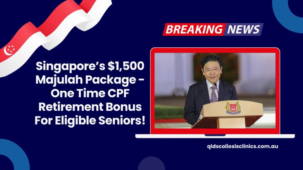 Singapore’s $1,500 Majulah Package - One Time CPF Retirement Bonus For Eligible Seniors!