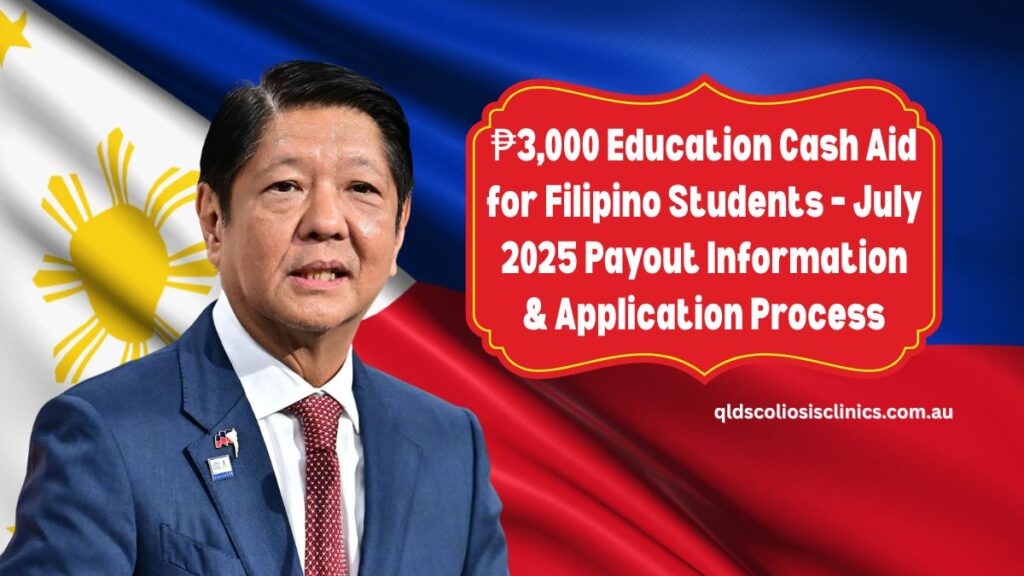 ₱3,000 Education Cash Aid for Filipino Students – July 2025 Payout Information & Application Process