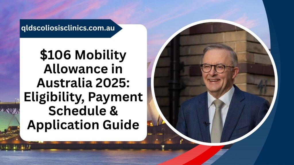 $106 Mobility Allowance in Australia 2025 Eligibility, Payment Schedule & Application Guide