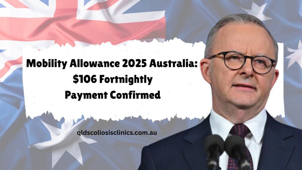 Mobility Allowance 2025 Australia $106 Fortnightly Payment Confirmed